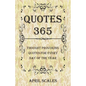 Quotes 365: Thought Provoking Quotes for Every Day of the Year - Paperback