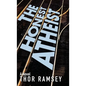 The Honest Atheist - Hardcover