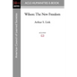Wilson: The New Freedom - Paperback