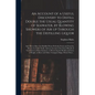 An Account of a Useful Discovery to Distill Double the Usual Quantity of Seawater, by Blowing Showers of Air up Through the Distilling Liquor: and Als - Paperback