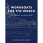 Workboats for the World: The Robert Allan Story - Hardcover