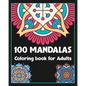 100 Mandalas coloring book for adults: 100 Creative Mandalas Coloring pages/100 pages/8/10, Soft Cover, Matte Finish/Mandala coloring book - Paperback