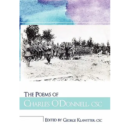 The Poems of Charles O'Donnell, CSC - Paperback