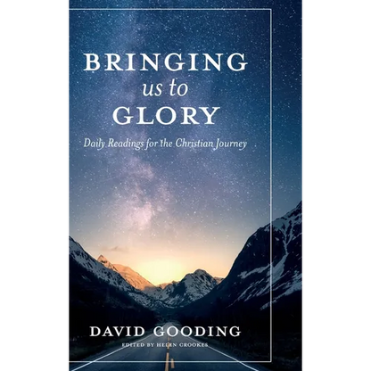 Bringing Us To Glory: Daily Readings for the Christian Journey - Hardcover