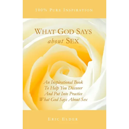 What God Says About Sex - Paperback