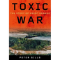 Toxic War: The Story of Agent Orange - Hardcover