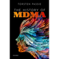 The History of Mdma - Hardcover