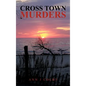 Cross Town Murders - Hardcover