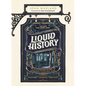 Liquid History: An Illustrated Guide to London's Greatest Pubs - Hardcover