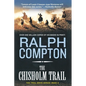 The Chisholm Trail: The Trail Drive, Book 3 - Paperback