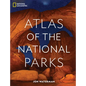National Geographic Atlas of the National Parks - Hardcover