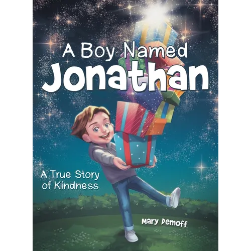 A Boy Named Jonathan: A True Story of Kindness - Hardcover