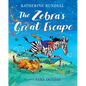 The Zebra's Great Escape - Hardcover