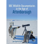 BBC Wildlife Documentaries in the Age of Attenborough - Paperback