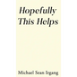 Hopefully This Helps - Hardcover