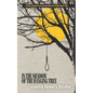 In the Shadow of the Hanging Tree - Paperback