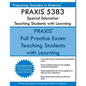 PRAXIS 5383 Special Education: Teaching Students with Learning Disabilities: PRAXIS II 5383 Exam - Paperback