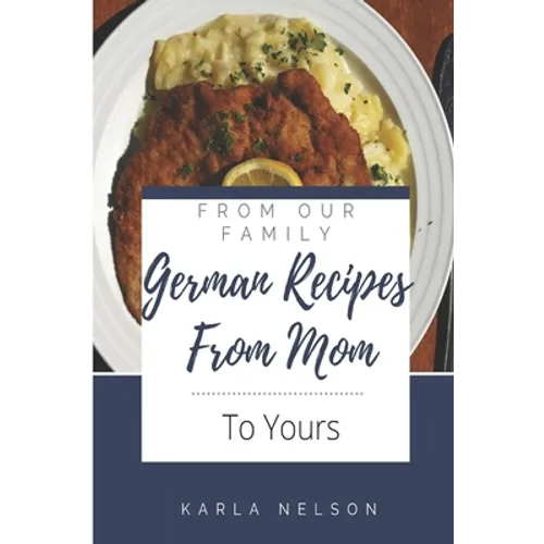 German Recipes from Mom - Paperback