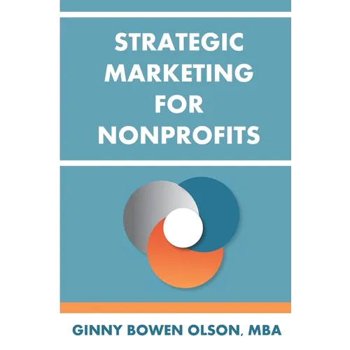 Strategic Marketing for Nonprofits - Paperback