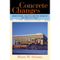Concrete Changes: Architecture, Politics, and the Design of Boston City Hall - Paperback