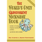 The World's Only Grandparent Nickname Book: Includes 22 Foreign Language Translations, Activities, and Much, Much, More!! - Paperback
