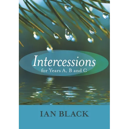 Intercessions for Years A, B, and C - Paperback