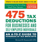 475 Tax Deductions for Businesses and Self-Employed Individuals: An A-to-Z Guide to Hundreds of Tax Write-Offs - Paperback