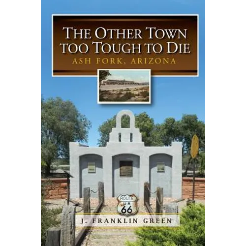 The Other Town Too Tough to Die - Paperback