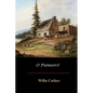O Pioneers! - Paperback