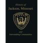 Jackson, Mo: & Surrounding Communities - Paperback