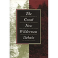 Great New Wilderness Debate - Paperback