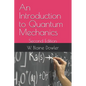 An Introduction to Quantum Mechanics: Second Edition - Paperback