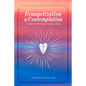 Evangelization & Contemplation: The Gifts of Pope Francis and Saint Teresa - Paperback