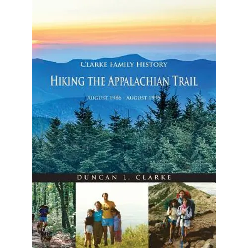Hiking the Appalachian Trail - Hardcover