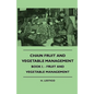 Chain Fruit And Vegetable Management - Book I. - Fruit And Vegetable Management - Paperback