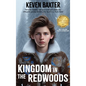 Kingdom in the Redwoods - Hardcover