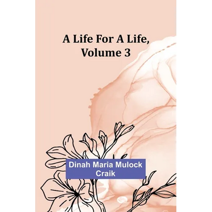 A Life for a Life, Volume 3 - Paperback