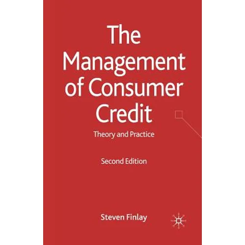 The Management of Consumer Credit: Theory and Practice - Paperback