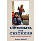 Leukemia for Chickens - Paperback