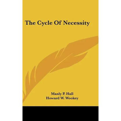 The Cycle Of Necessity - Hardcover