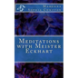 Meditations with Meister Eckhart - Paperback