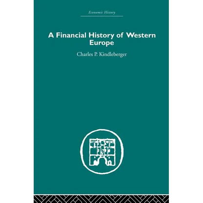 A Financial History of Western Europe - Paperback