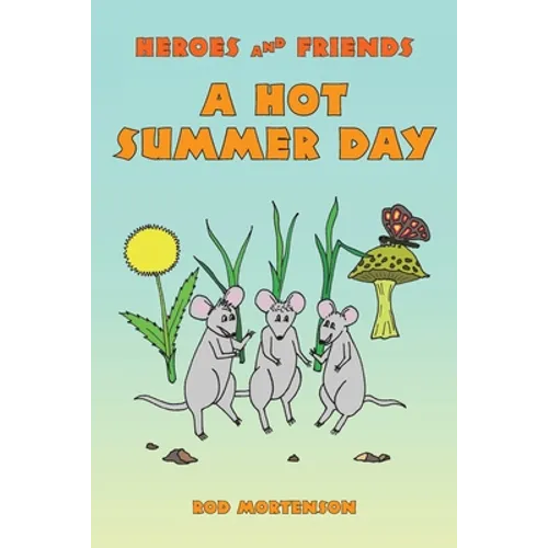 A Hot Summer Day - Paperback