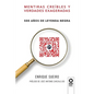 Mentiras creíbles y verdades exageradas - Paperback