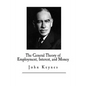 The General Theory of Employment, Interest, and Money - Paperback