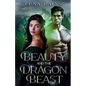 Beauty and the Dragon Beast - Paperback
