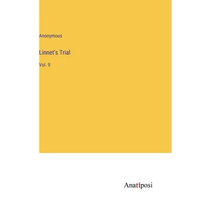 Linnet's Trial: Vol. II - Hardcover