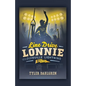Line Drive Lonnie and the Louisville Lightning Bolts - Paperback