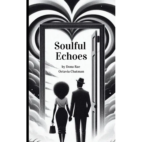 Soulful Echoes - Paperback