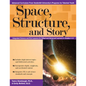 Space, Structure, and Story: Integrated Science and Ela Lessons for Gifted and Advanced Learners in Grades 4-6 - Paperback